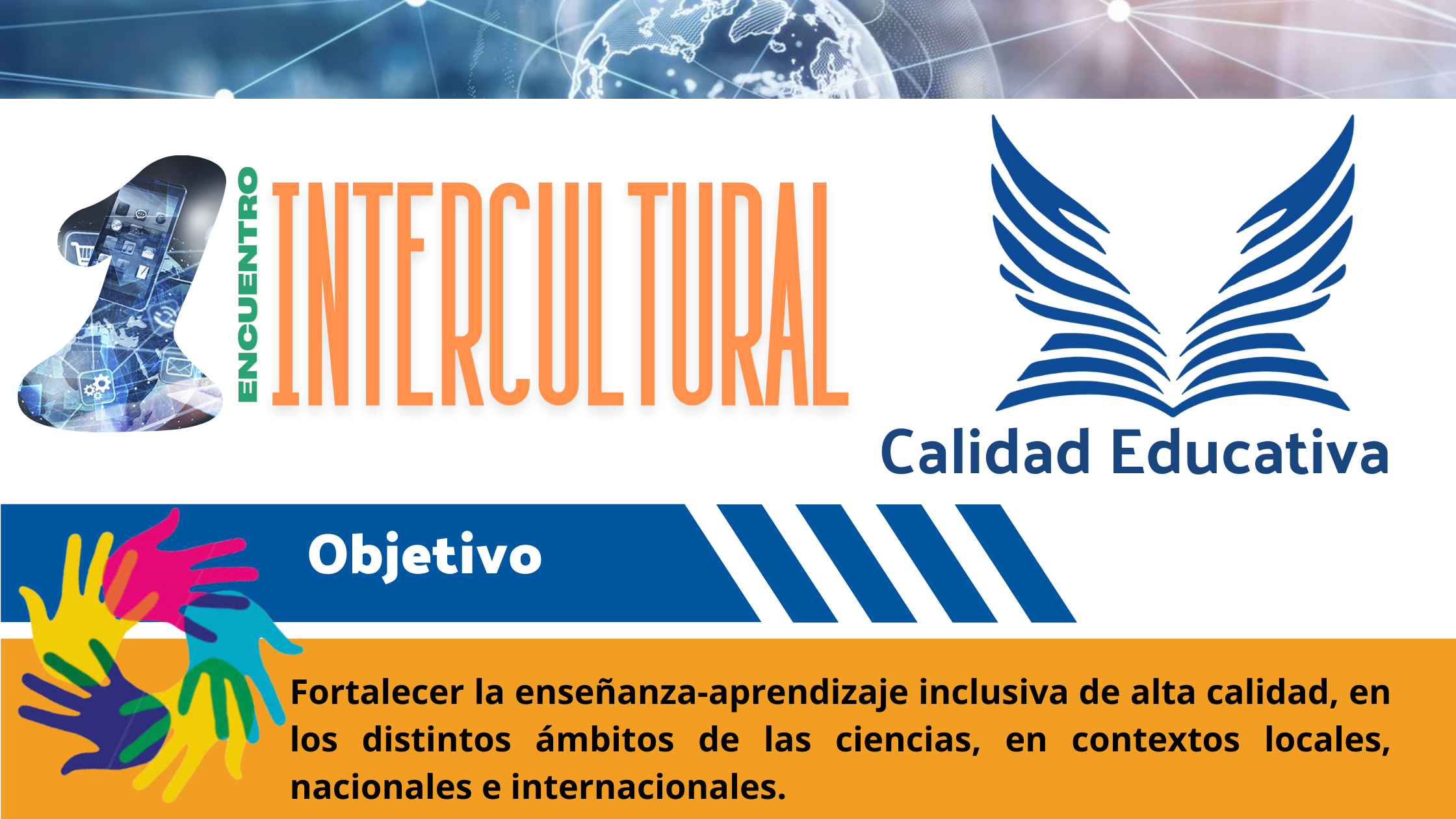 					Ver Vol. 1 Núm. 1 (2024): Encuentro Intercultural de Calidad Educativa 
				